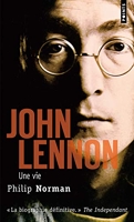 John Lennon - Une vie