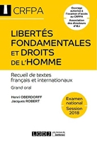 Libertés fondamentales et droits de l'homme - Recueil De Textes Français Et Internationaux
