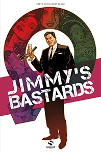 Jimmy's Bastards, Tome 1 de Russ Braun