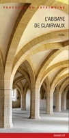 L'Abbaye De Clairvaux