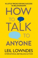 How to Talk to Anyone - 92 Little Tricks for Big Success in Relationships (English Edition) - Format Kindle - 6,99 €