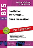 Invitation au voyage... Dans ma maison BTS Français - Epreuve de culture générale et expression