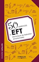 50 Exercices D'eft (Technique De Libération Émotionnelle)