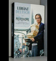 Lorànt Deutsch - Métronome. L'histoire de France au rytme du métro parisien