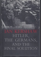 Hitler, The Germans and the Final Solution
