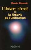 L'Univers décodé ou la théorie de l'unification