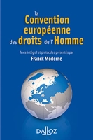La Convention européenne des droits de l'Homme. 4e éd.
