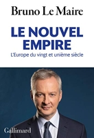 Le nouvel empire - L'Europe du vingt et unième siècle