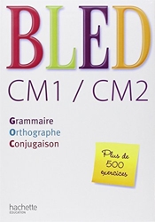 Bled CM1/CM2 - Livre de l'élève - Ed.2008 de Daniel Berlion