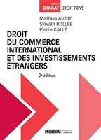 Droit du commerce international et des investissements étrangers, 2ème Ed.
