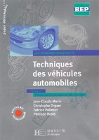 Techniques des véhicules auto, 2nde Terminale BEP, tome 2 - Dossiers industriels - Livre de l'élève - édition 2004