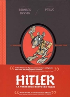 La véritable histoire vraie - Hitler