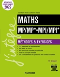 Maths Méthodes et Exercices MP/MP*- MPI/MPI* - 5e Éd.