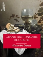 Grand dictionnaire de cuisine - Format Kindle - 4,49 €