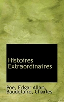 Histoires Extraordinaires - BiblioLife - 26/05/2009