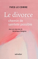 Le Divorce Chemin De Saintete Possible