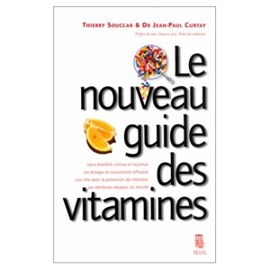 Le Nouveau Guide des vitamines de Jean-Paul Curtay