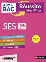 ABC Réussite SES 2de - ABC du BAC Réussite - Programme de seconde 2022-2023 - Cours, Méthode, Exercices + Livret d'orientation Onisep
