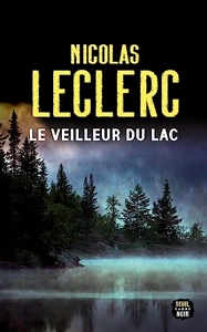 Le Veilleur du lac de Nicolas Leclerc