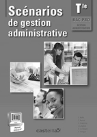 Scénarios de Gestion administrative Bac Pro GA (2014) Livre du professeur av