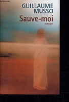Sauve-moi - Editions France Loisirs - 2006