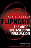 Flipnosis - The Art of Split-Second Persuasion