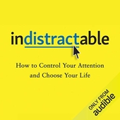 Indistractable - How to Control Your Attention and Choose Your Life - Format Téléchargement Audio - 26,89 €