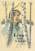 Léna - Tome 3 - Léna dans le brasier / Edition spéciale, Edition de Luxe
