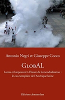 GlobAL - Luttes et biopouvoir à l'heure de la mondialisation : le cas exemplaire de l'Amérique latine