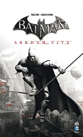 Batman Arkham City + Jeu - Livre avec un jeu vidéo PC Arkham city Tome 0