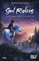 Soul Riders - tome 01 - Les Cavalières du destin (1)