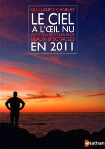 Ciel A L'Oeil Nu En 2011 de Guillaume Cannat