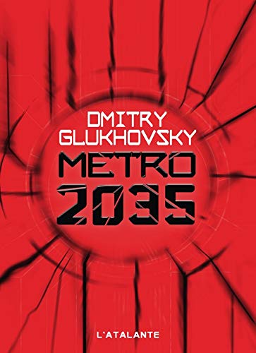 Métro 2035 de Dmitry Glukhovsky