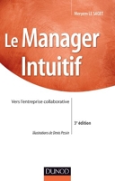 Le manager intuitif - Vers l'entreprise collaborative
