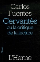 Cervantes Ou La Critique De La Lecture
