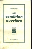 La condition ouvriere. - Gallimard .