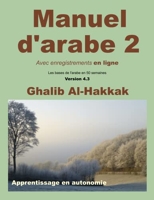 Manuel d'arabe - apprentissage en autonomie - tome II - Livre + enregistrements en ligne