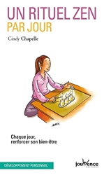 Un rituel zen par jour de Cindy Chapelle
