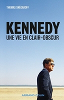 Kennedy - Une vie en clair-obscur - NP - Une vie en clair-obscur