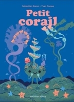 Petit corail - Petit arbre - Un livre accordéon
