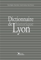 Dictionnaire Historique De Lyon