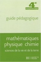 Mathématiques, Physique Chimie, SVT 4e SEGPA - Livre professeur - Ed.2007