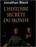 L'histoire secrète du monde de Jonathan Black ,Pauline Rebelle (Traduction),Laure Motet (Traduction) ( 26 août 2009 ) - 26/08/2009