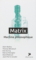 Matrix - Machine philosophique