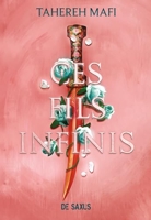 Ces fils infinis - Tome 02