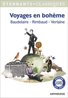 Voyages en bohème - Baudelaire - Rimbaud - Verlaine