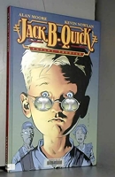 Jack B. Quick, Tome 1