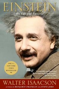 Einstein - His Life and Universe de Walter Isaacson