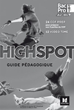 High Spot 1re - Tle - Bac Pro - Guide pédagogique - Foucher - 12/05/2016