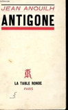 Antigone (French Language Edition) by Jean Anouilh(1946-06-15) - Table Ronde (Educa Books) - 15/06/1946